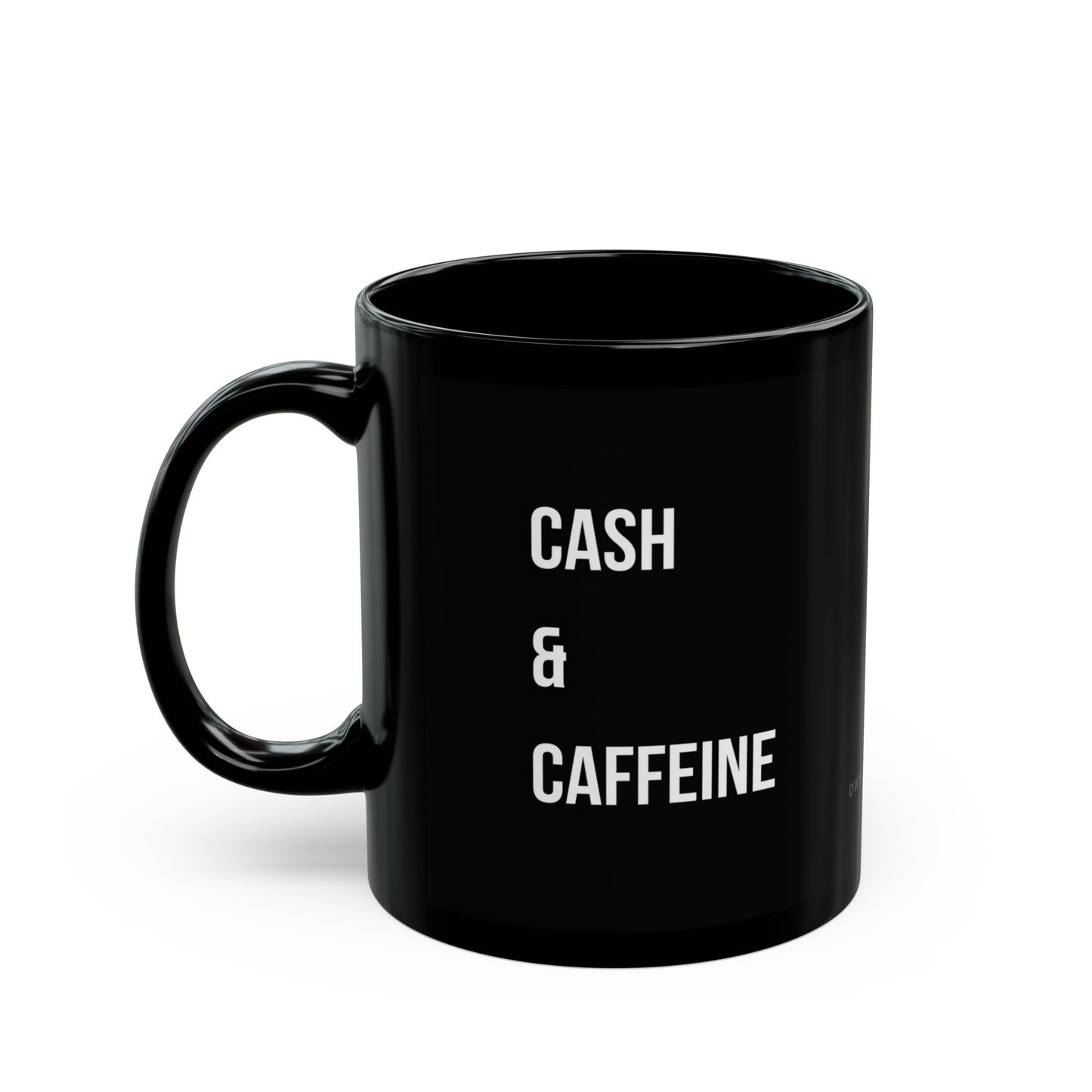 CASH & CAFFEINE —  The Mental Mug™ — by Own The Mental®
